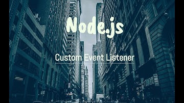 Node.js -- Event Listener module
