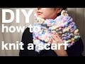 DIY ! How to knit a scarf! 棒針いらず！簡単マフラーの編み方