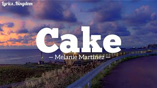 Cake – Melannie Martinez | I am not a piece of cake | Lyrics Video