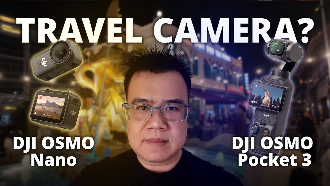 DJI Osmo Nano vs Pocket 3 | Uji Performa Kamera untuk Perjalanan Malam dan Cahaya Rendah