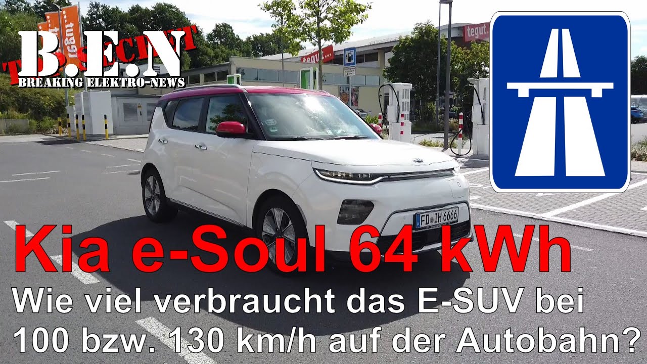 Autobahn-Verbrauch Kia e-Soul 64 kWh bei 100 km/h bzw. 130 km/h! Die rollende Schrankwand im Test 😁
