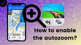 How to enable the autozoom on Sygic GPS