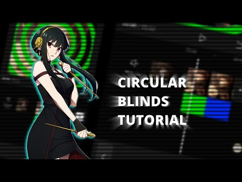 CIRCULAR BLINDS TUTORIAL || CAPCUT