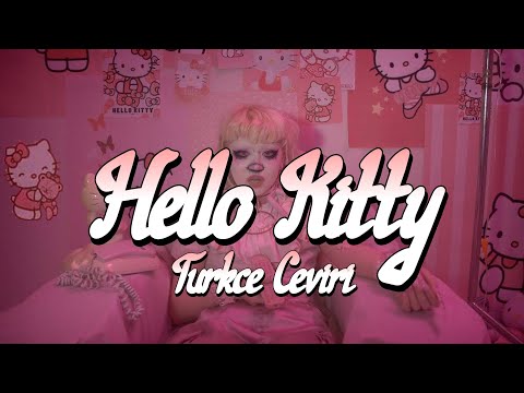 Jazmin Bean | Hello Kitty + MV (Türkçe Çeviri + Lyrics)