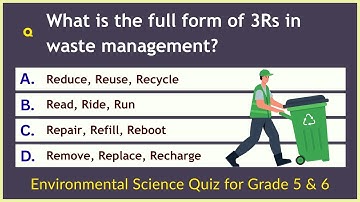 Environmental Science Quiz for Grade 5 & 6 | 25 Questions | World Environment Day Quiz | EVS Test