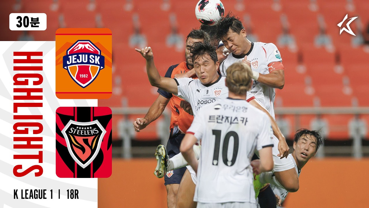 Jeju SK 2–1 Pohang Steelers full highlights