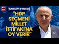 Dursun Çiçek: "HDP seçmeni her halükarda Millet İttifakı'na oy verir"