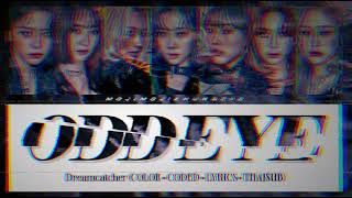 [TEASER] Dreamcatcher - Odd eye