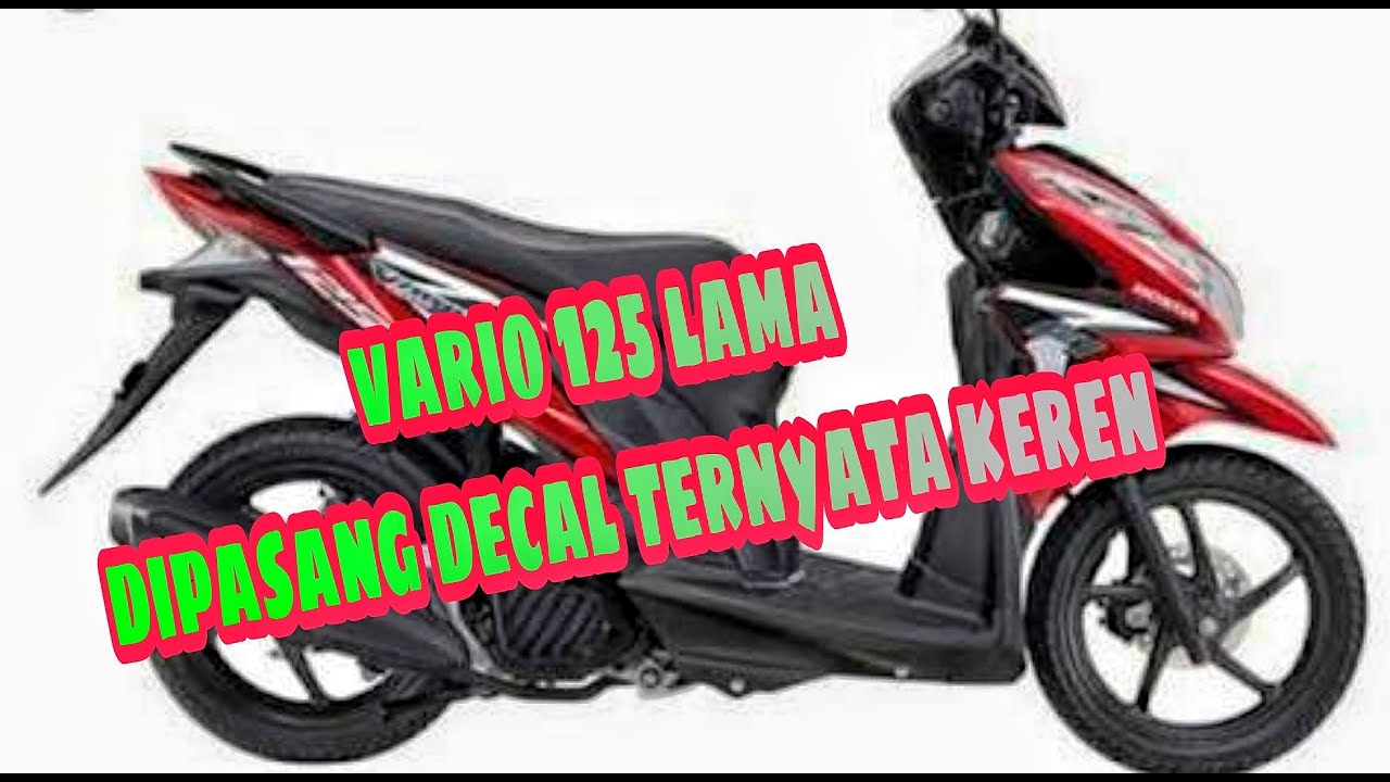 Pasang sticker vario 125 old keren juga