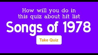 Quiz : Songs on the hit list in 1978