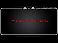 YK Osiris - Valentine Lyrics