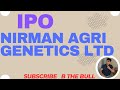 nirman agri genetics ltd 👑 #ipo #upcomingipo #smeipo #stockmarket @bthebull7554