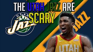 The Utah Jazz Are SCARY