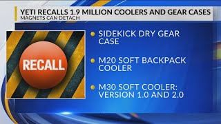 Yeti recalls 1.9 million coolers and cases for magnet hazard