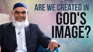 Do Muslims Believe Theyre Created In Gods Image? Dr Shabir Ally