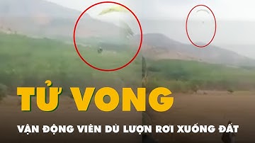 Đang thi đấu, vận động viên dù lượn rơi xuống đất tử vong ở Kon Tum