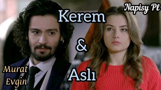 Elif - Kerem & Aslı - Her şeye rağmen - Murat Evgin - Tlumaczenie Pl - ® Yeşil Yapım Resimi