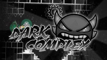Geometry Dash 2.2 beta I Dark Complex Layout By AngelGD
