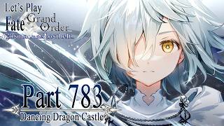 Lets Play Fate / Grand Order - Part 783 [The Dancing Dragon Castle! The Princess and the Two Gems]