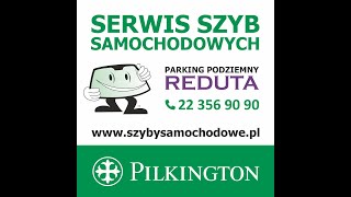 Auto szyby Pilkington Warszawa Reduta wymiana szyby przedniej
