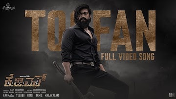 Full Video: Toofan (Kannada) | KGF Chapter 2 | RockingStar Yash |Prashanth Neel |Ravi Basrur|Hombale