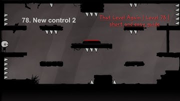 That Level Again | Level 78 | short and easy guide