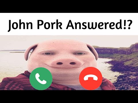 When You Answer John Pork! *GONE WRONG*
