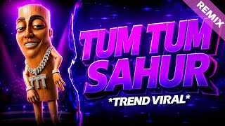 MÚSICA DO TUM TUM SAHUR - (FUNK REMIX) Dj Hugo