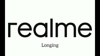 Longing - Realme Ringtone