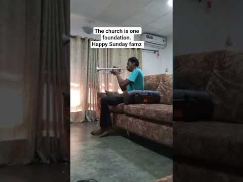 the church is one foundation hymn#music #trumpet #viral #shorts #sweetmusic #vocalize #wordtune