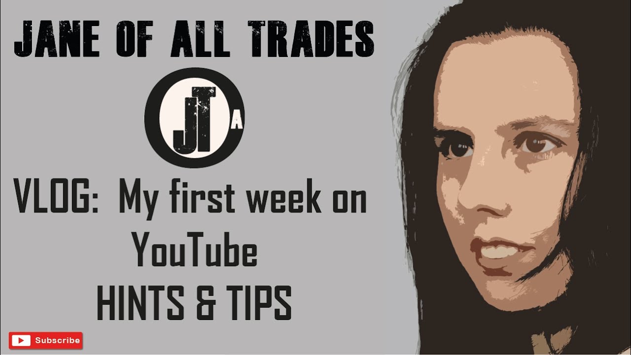 My First Week On YouTube Hints And Tips VLOG Part 1 2020 YouTube
