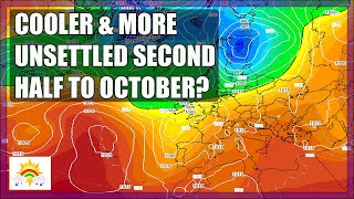 Ten Day Forecast: Cooler And More Unsettled Second Half To October?