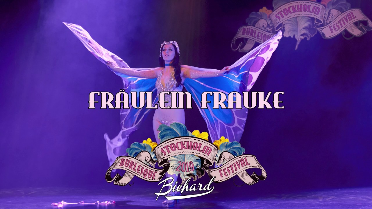 Fräulein Frauke - Stockholm Burlesque Festival 2019