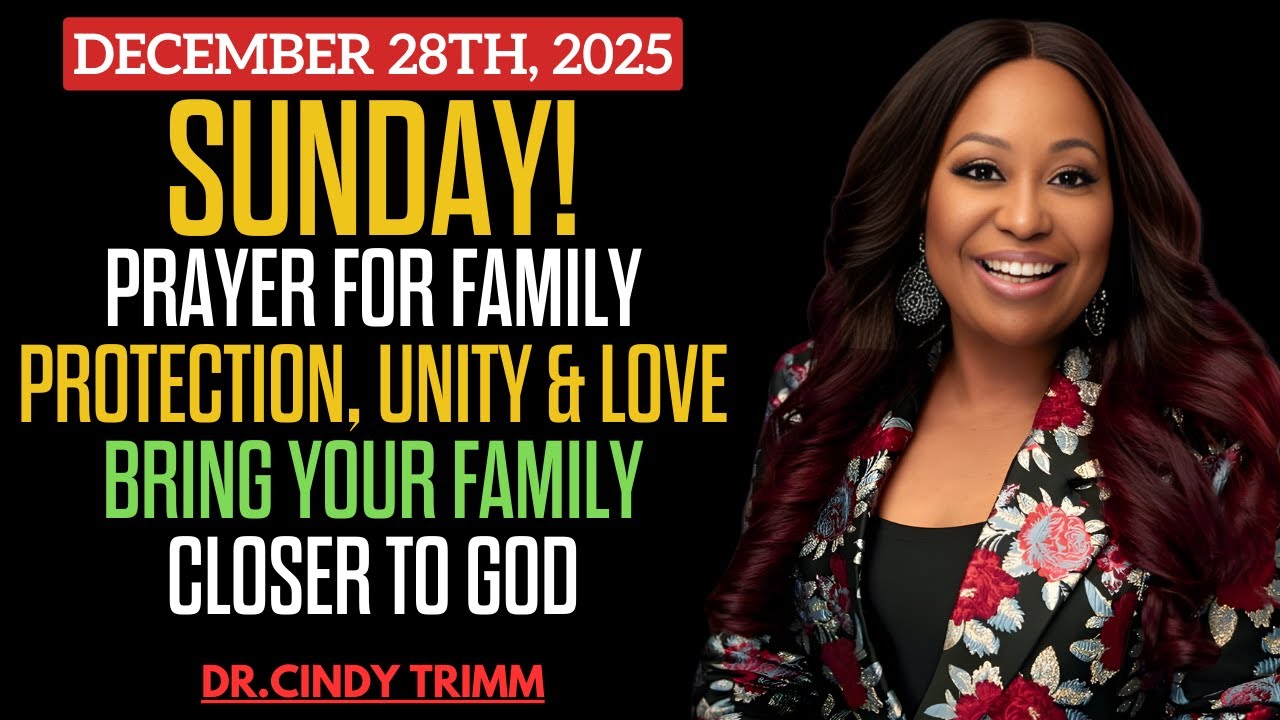December 28th Prayer for Family Protection, Unity & Love | Bring Your Family Closer to God