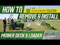 How to Remove & Install the Mower Deck & Loader on the John Deere 1025R