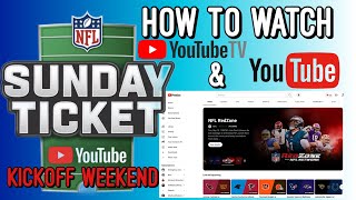 NFL Sunday Ticket Week 1 Games Now LIVE | How To Watch | Finally All Questions Answered!