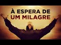 VEJA O QUE VAI ACONTECER SE VOCÊ ESTIVER À ESPERA DE UM MILAGRE DE DEUS - (Culto Online)