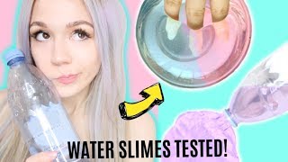 Testing Out THE BEST WATER SLIME DIYS! How To Make Water Slime 4 Ways! *EASY NO GLUE SLIME + More!* by andreaXandrea 915,461 views 5 years ago 11 minutes, 58 seconds