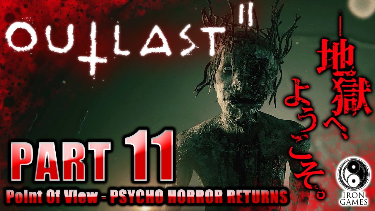 11 Outlast2 アウトラスト2 異教徒の王 ヴァル 再び 鉱山地下の迷宮バトル 癒され実況プレイ Youtube 11 Outlast2 アウトラスト2 異教徒の王 ヴァル 再び 鉱山地下の迷宮バトル 癒され実況プレイ Youtube