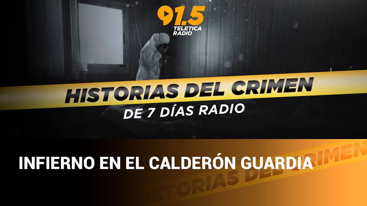 Historias del crimen: Infierno en el Calderón Guardia