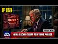 FBI: CAUGHT — China Read Trump Calls After Breaching 9 U.S. Telecom Giants
