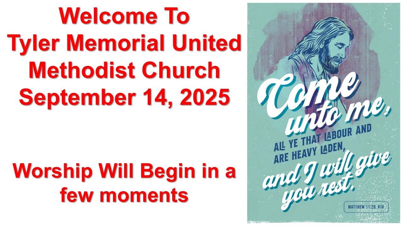 Tyler Memorial United Methodist Church (September 14, 2025) - YouTube