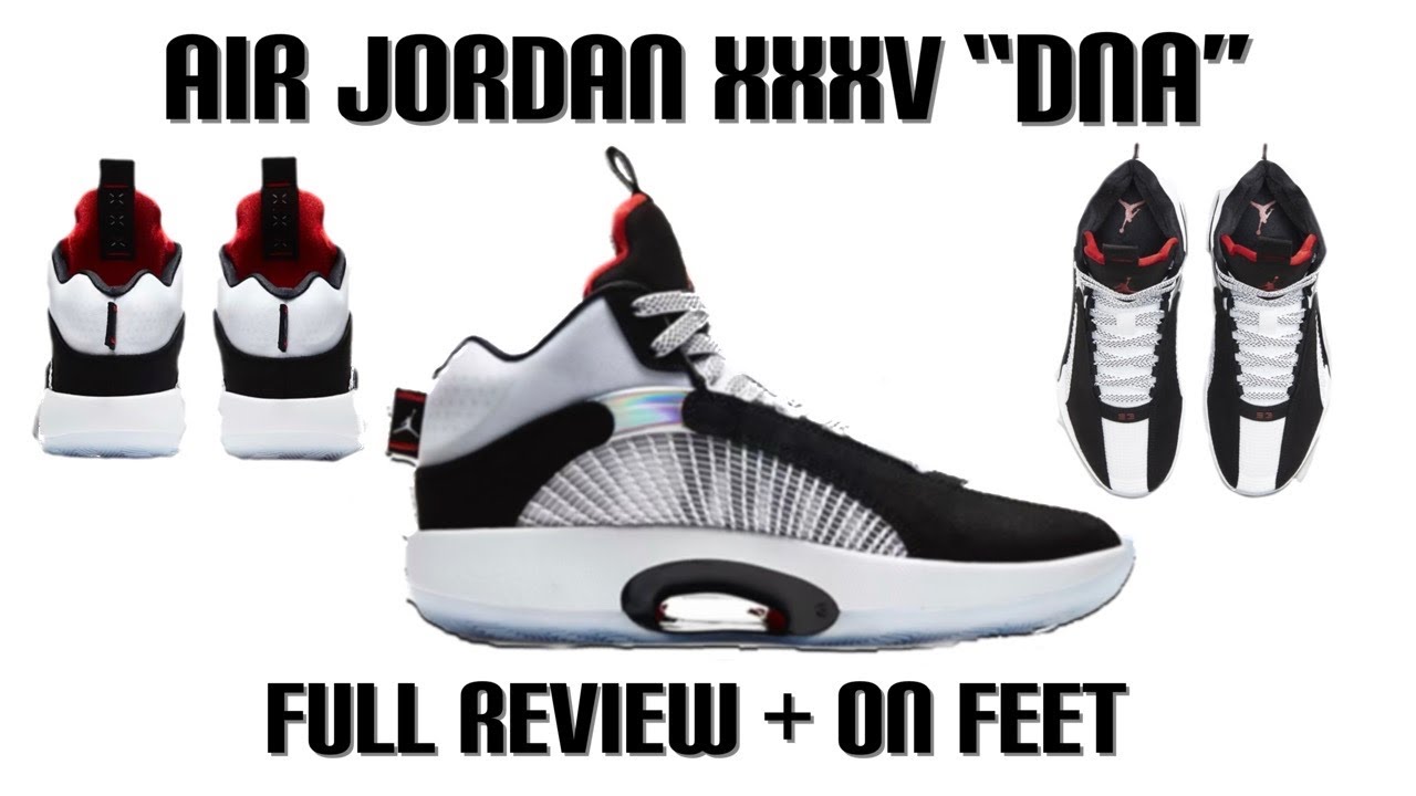 Air Jordan 35 Dna Review On Feet Youtube