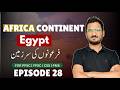 GK 28: Egypt History &amp; Current Affairs | PPSC Prep By Zeshan Munir