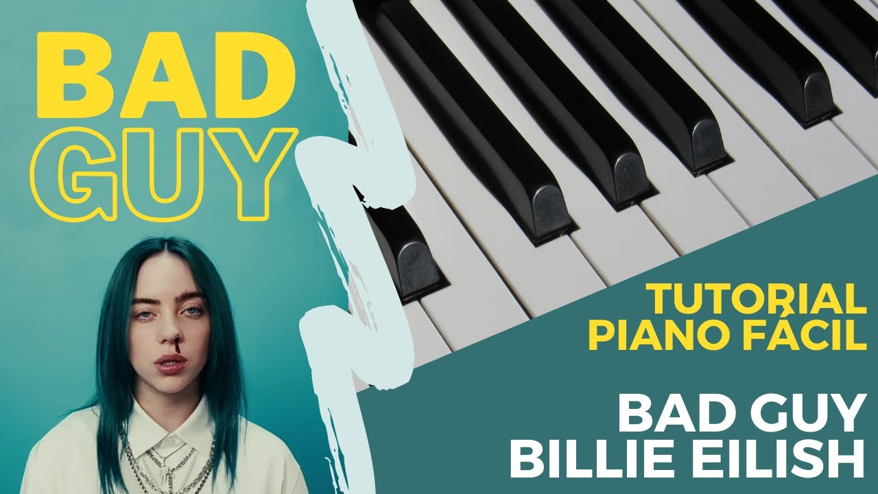 Bad Guy Partitura Piano Facil Billie Eilish