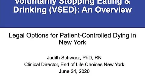 Voluntarily Stopping Eating & Drinking (VSED): An ...
