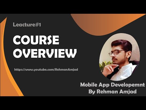 Lecture#1 | Course Overview | Mobile App Development | Rehman Amjad | Hindi/ Urdu