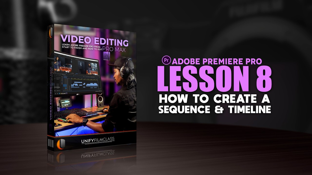 LESSON 8 How to create a new sequence and timeline in Adobe Premiere ...