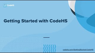 2024-2025 Getting Started with CodeHS - On Demand Webinar