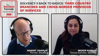 Solvency II Back to Basics: Third Country Branches and Cross-Border Provision of Services Update